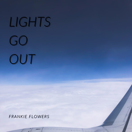 Lights Go Out - 2021